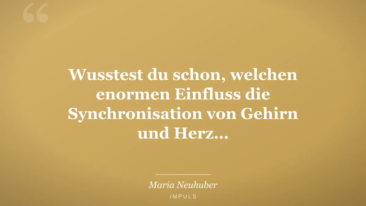 Wusstest du schon, welchen enormen Einfluss die Synchronisation von Gehirn und Herz…